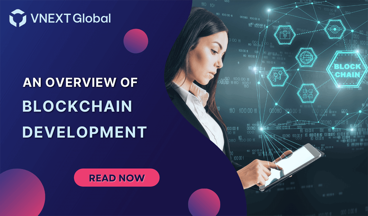 VNEXT GLOBAL an overview of blockchain development thumbnail 3