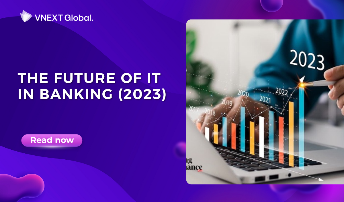 vnext global future of it in banking 2023