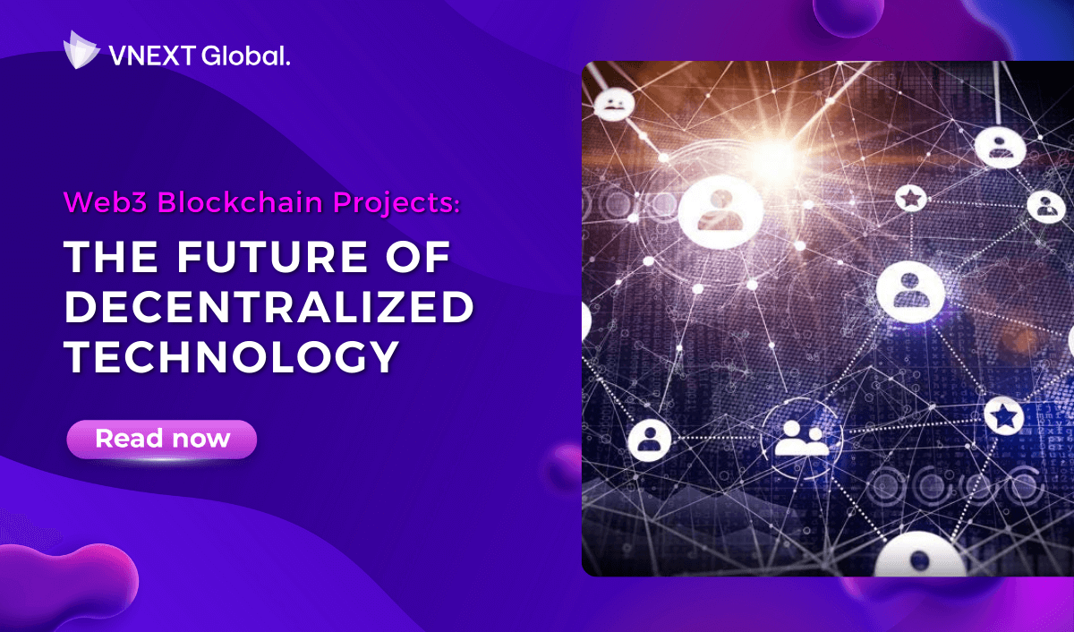 vnext global web3 blockchain projects the future of decentralized technology