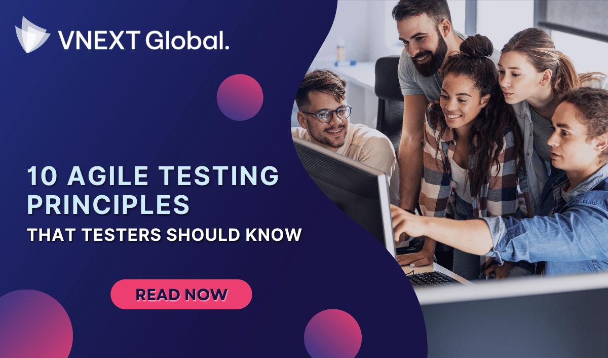 vnext global 10 agile testing principles that testers should know p1