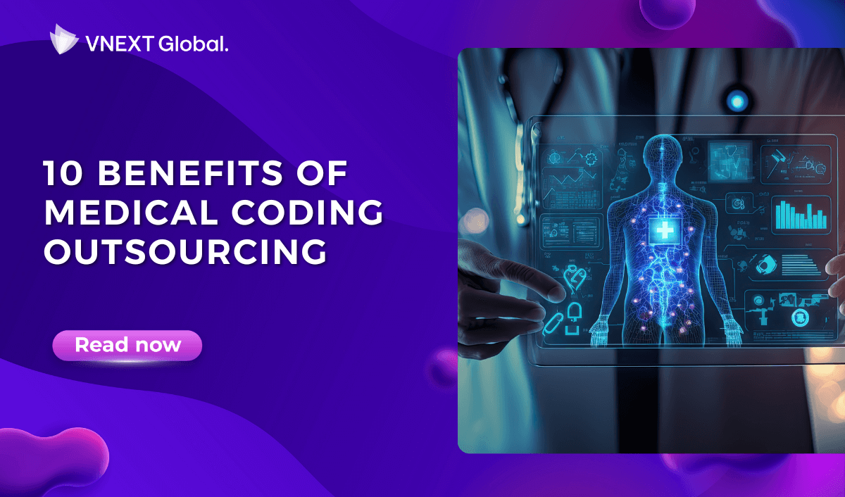 vnext global 10 benefits of medical coding outsourcing