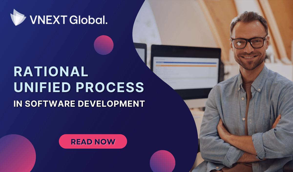 vnext global Rational Unified Process in software development