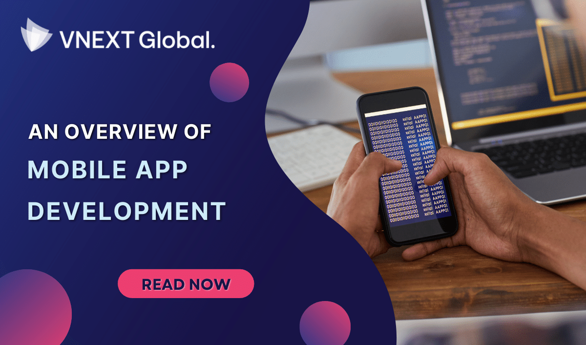 vnext global an overview of mobile app development