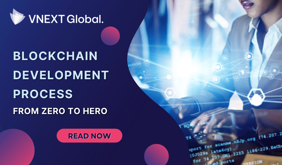 vnext global blockchain development process from zero to hero