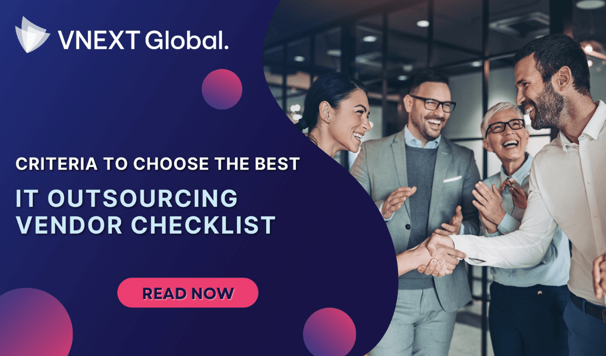 vnext global criteria to choose it outsourcing vendor