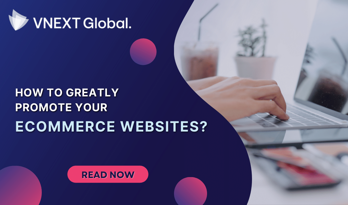 vnext global how to promote ecommerce websites