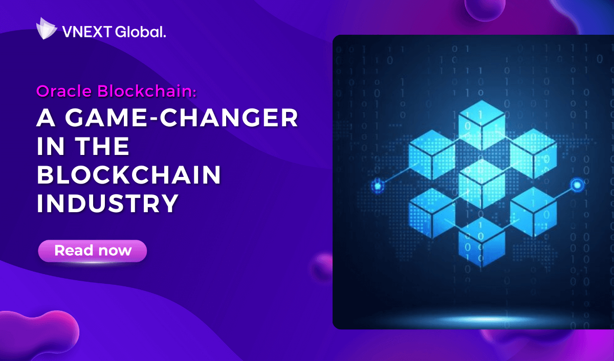 vnext global oracle blockchain a game changer in the blockchain industry