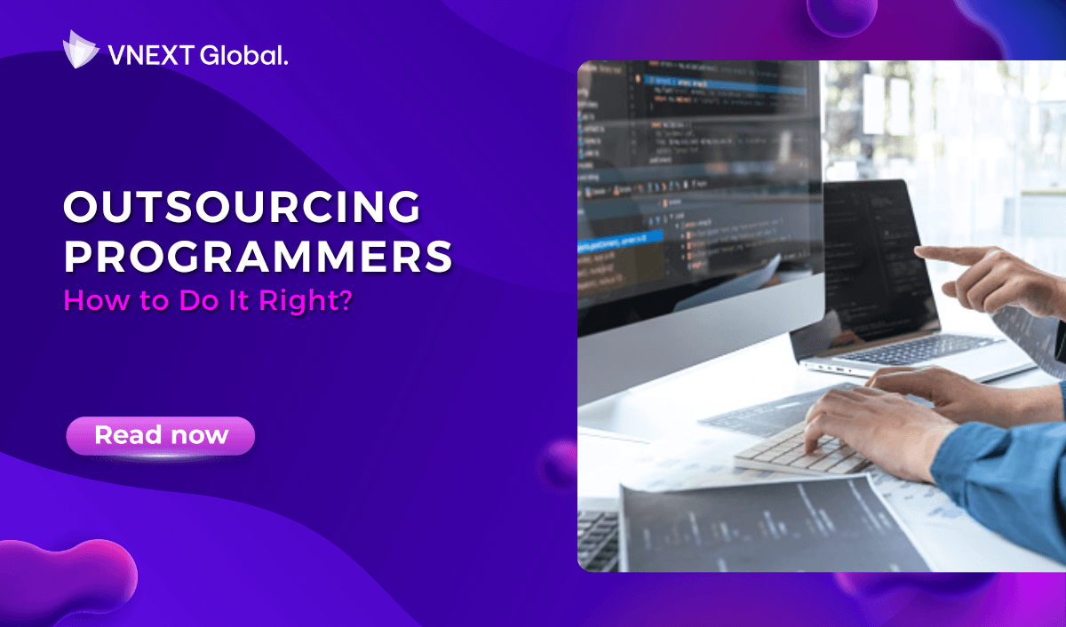 vnext global outsourcing programmers how to do it right