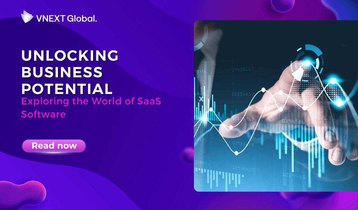 vnext global unlocking business potential exploring the world of saas software