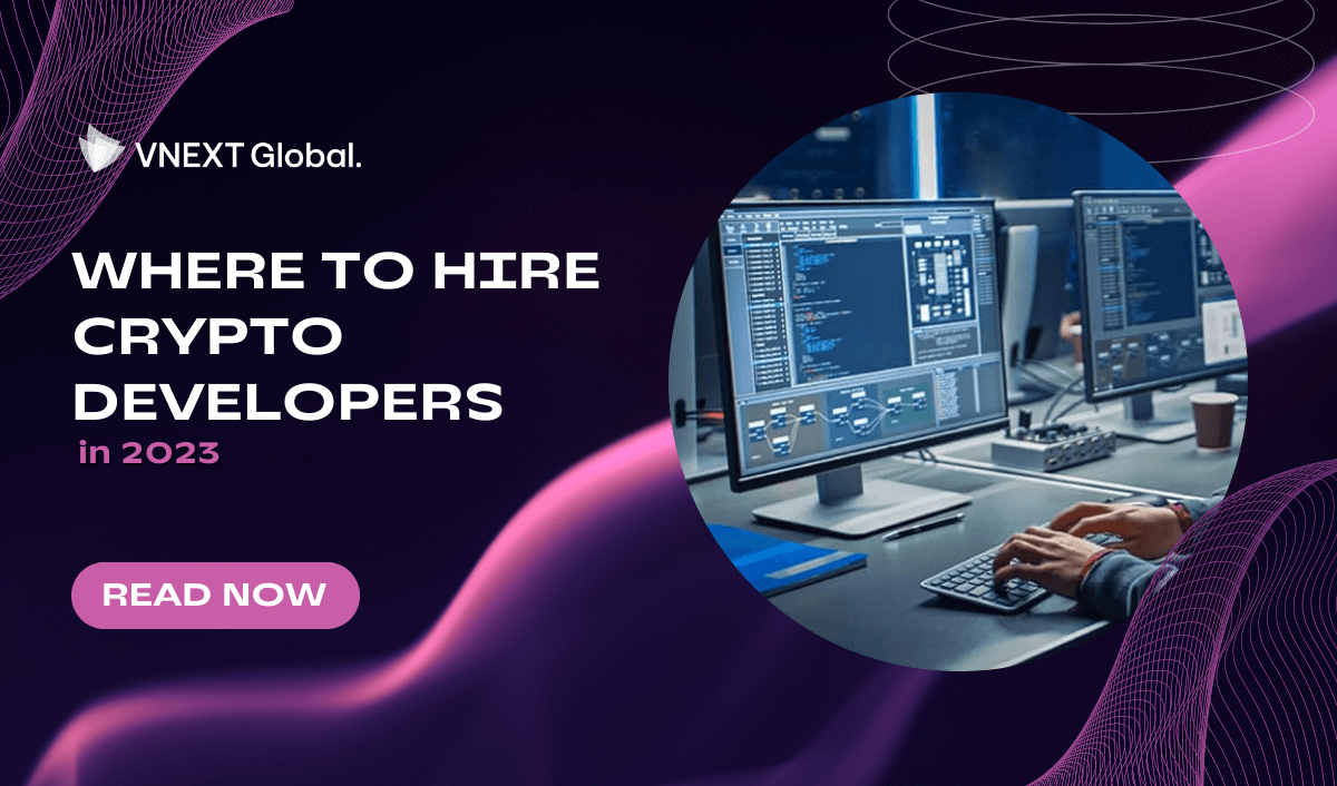 vnext global where to hire crypto developers in 2023
